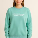Mint Green Motivational Slogan Sweatshirt